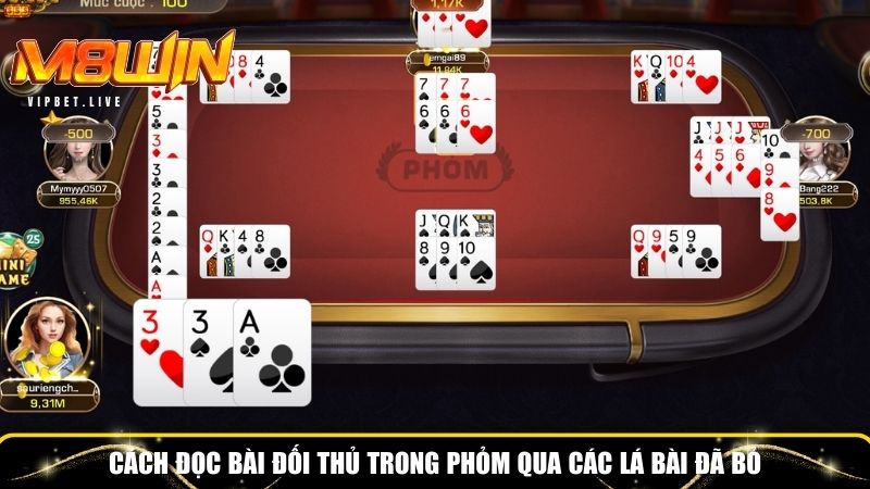 Cách đọc bài đối thủ qua các lá bài đã bỏ