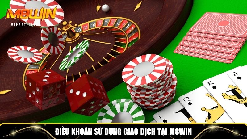 Điều khoản sử dụng giao dịch M8WIN