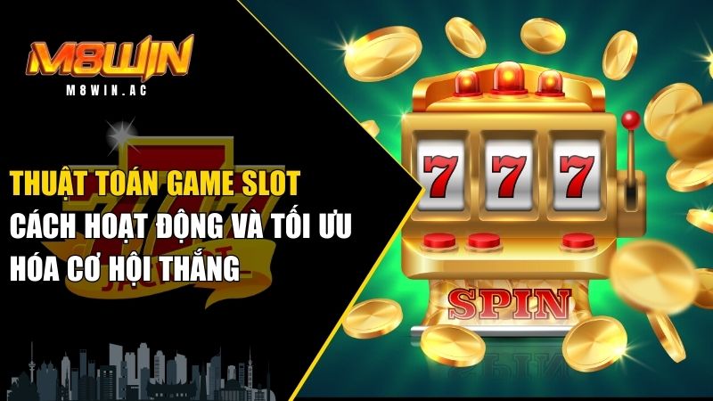 Thuật toán game slot